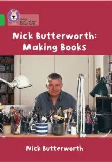 Nick Butterworth: Making Books