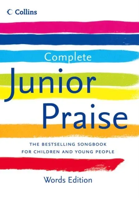 Complete Junior Praise: : Words edition