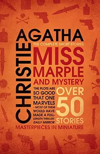 MISS MARPLE & MYSTERY PB : The Complete Short Stories