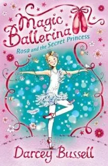 Rosa and the Secret Princess