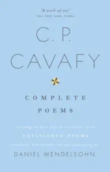 Complete Poems of C.P. Cavafy
