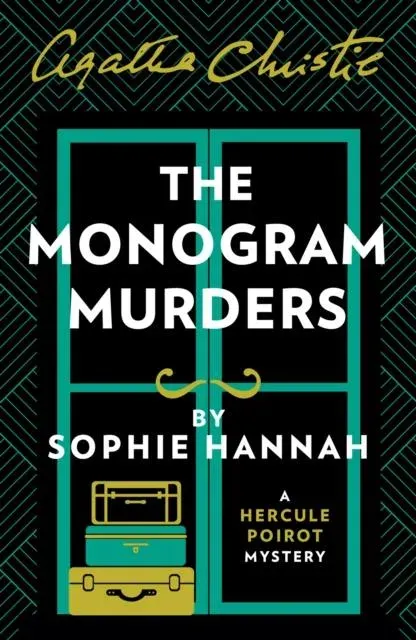 MONOGRAM MURDERS_NEW HERCUL PB : The New Hercule Poirot Mystery