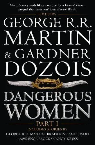 Dangerous Women Part 1