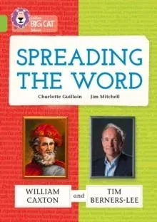Spreading the Word: William Caxton and Tim Berners-Lee