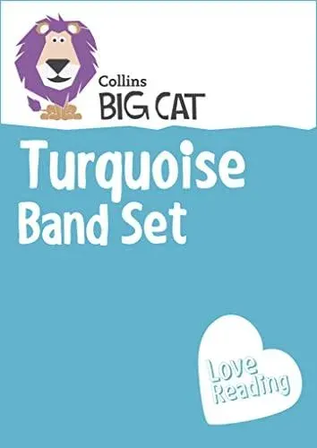 BIG CAT SETS-TURQUOISE : Band 07/Turquoise