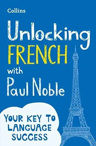 UNLOCKING FRENCH PAUL NOBLE PB