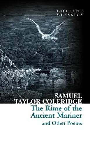 Rime of the Ancient Mariner and Other Poems