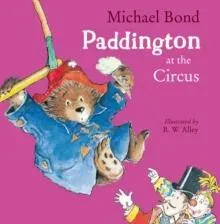 PADDINGTON AT CIRCUS PB