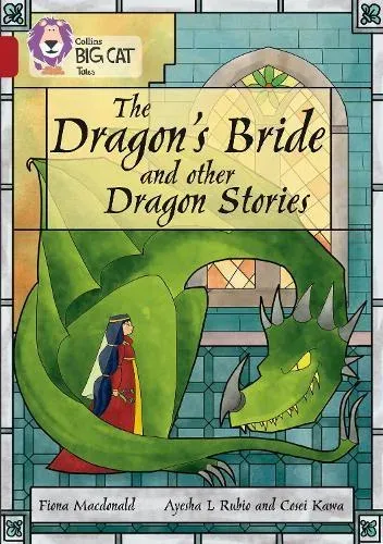 Dragon’s Bride and other Dragon Stories