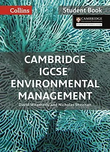 Cambridge IGCSE™ Environmental Management Student's Book