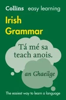 EL IRISH GRAMMAR : Trusted support for learning