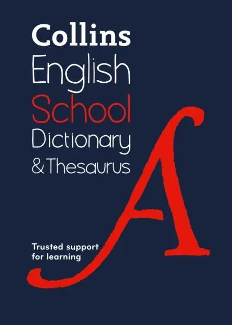 SCHOOL DICT &_SCHOOL DICTIO PB : Trusted support for learning