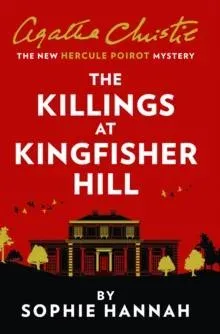 KILLINGS AT KINGF_NEW HERCU PB : The New Hercule Poirot Mystery