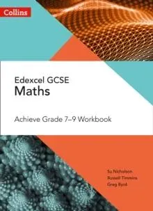 Edexcel GCSE Maths Achieve Grade 7-9 Workbook