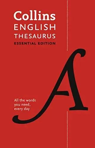 ENG THESAURUS_ESSENTIAL HB : All the words you need, every day