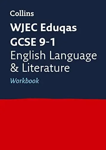 WJEC Eduqas GCSE 9-1 English Language and Literature Workbook