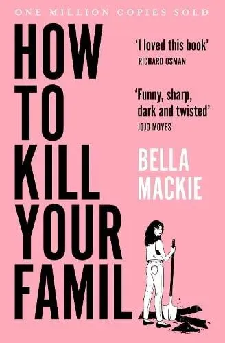 HOW TO KILL YOUR FAMILY PB