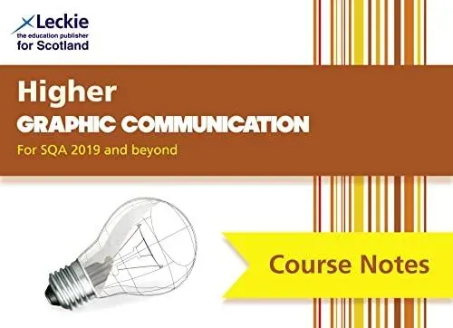 Higher Graphic Communication (second edition)