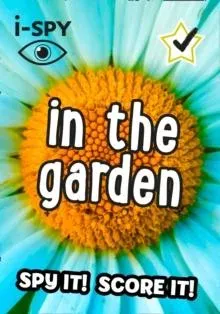 ISPY IN THE GARDEN PB : Spy it! Score it!