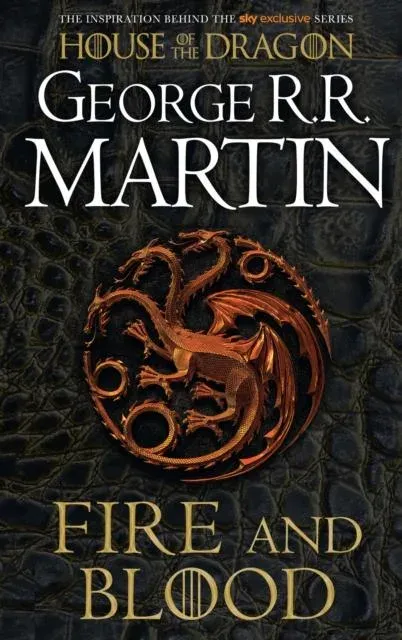 FIRE & BLOOD_SONG OF ICE & PB : The inspiration for HBO's House of the Dragon