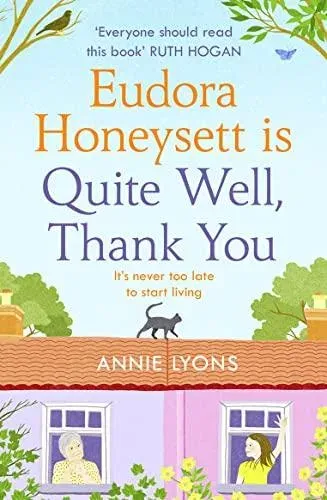 Eudora Honeysett is Quite Well, Thank You
