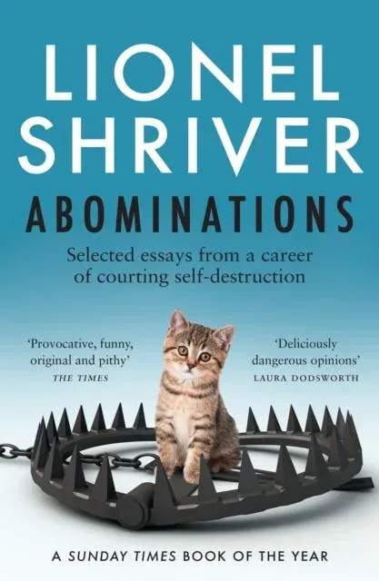 ABOMINATIONS PB : Selected essays from a career of courting self-destruction