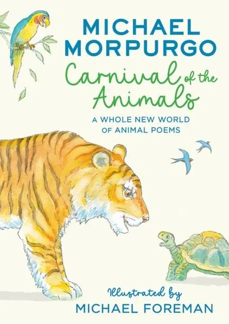 CARNIVAL OF ANIMALS PB : A Whole New World of Animal Poems