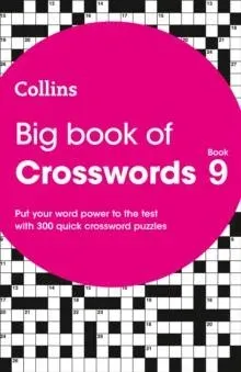 BIG BK OF CROSSWO_CROSSWORD PB : 300 quick crossword puzzles