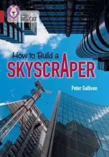 How to Build a Skyscraper