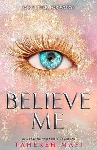 BELIEVE ME_SHATTER ME PB