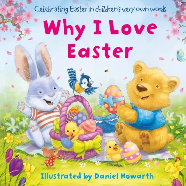 WHY I LOVE EASTER BRD