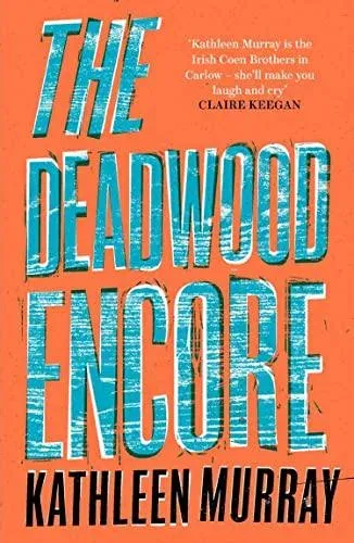 Deadwood Encore