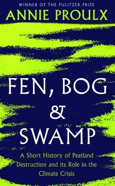 FEN BOG & SWAMP HB : A Short History of Peatland Destruction and Its Role in the Climate Crisis