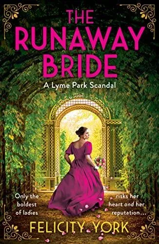 RUNAWAY BRIDE_STATELY SCAN1 PB : A Lyme Park Scandal