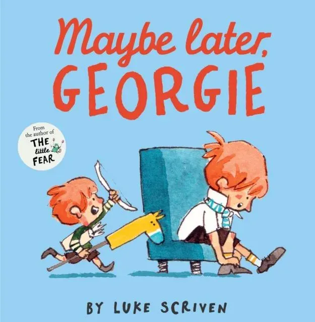 MAYBE LATER GEORGIE PB