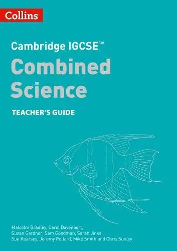 Cambridge IGCSE™ Combined Science Teacher Guide