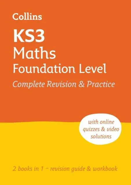 KS3 MATHS FOUNDATION_KS3 REV : Ideal for Years 7, 8 and 9