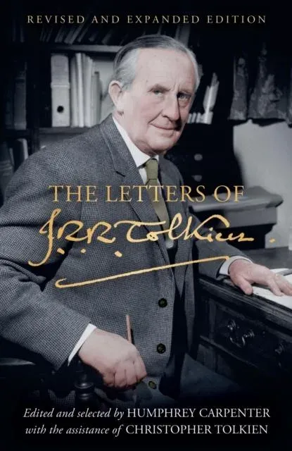 LETTERS OF J R R TOLKIEN PB : Revised and Expanded edition