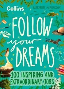 Follow Your Dreams