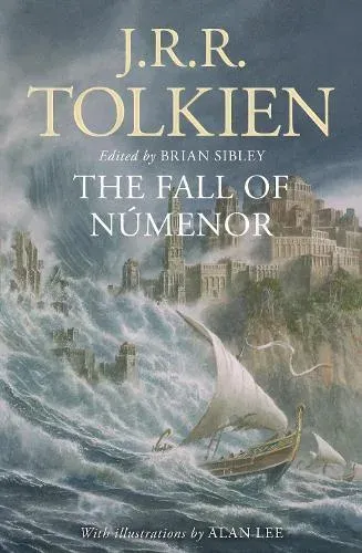 FALL OF NMENOR PB : and Other Tales from the Second Age of Middle-earth