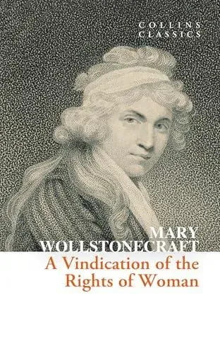 Vindication of the Rights of Woman
