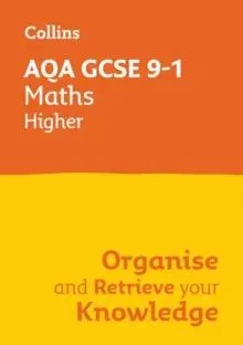 AQA GCSE 9-1 Maths Higher Organise and Retrieve Your Knowledge