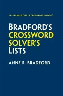 BRADFORDS XWORD SOLVERS PB : More than 100,000 solutions for cryptic and quick puzzles in 500 subject lists