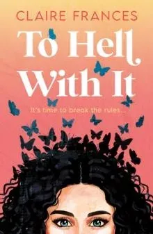 TO HELL WITH IT PB