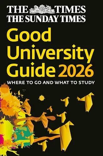 TIMES GOOD UNIVERSITY GUIDE PB : Where to go and what to study