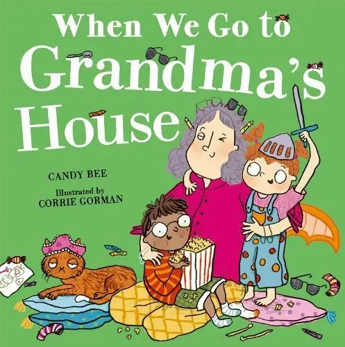 WHEN WE GO TO GRANDMAS PB
