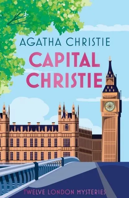 CAPITAL CHRISTIE HB : Twelve London Mysteries