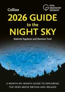 2026 GUIDE TO NIGHTSKY PB : A month-by-month guide to exploring the skies above Britain and Ireland