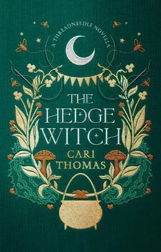 HEDGE WITCH_THREADNEEDLE PB : A Threadneedle Novella