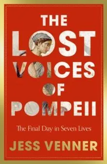 LOST VOICES OF POMPEII HB